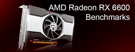 AMD RX 6600 Benchmark and Review — Micro Center