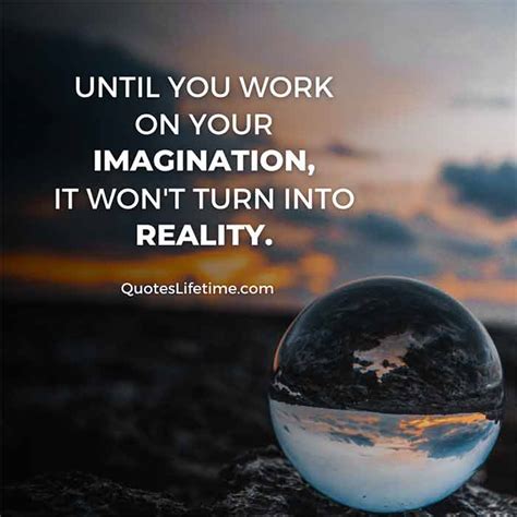 40+ Imagination Quotes To Help You See Reality