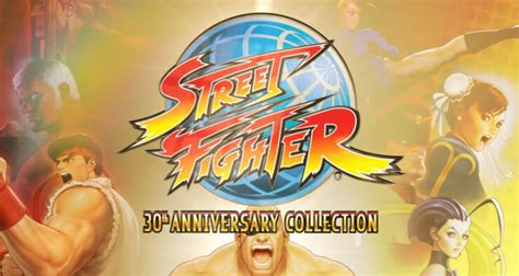 Capcom Announces Street Fighter 30th Anniversary Collection for Nintendo Switch, PS4, Xbox One ...