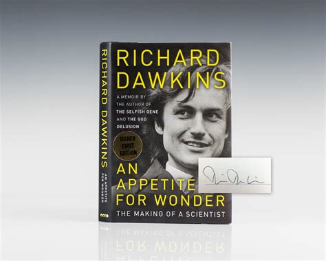 Appetite for Wonder: The Making of a Scientist. by Dawkins, Richard: (2013) Signed by Author(s ...