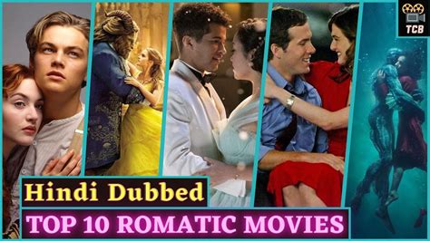 Hollywood Best Romantic Movies List In Hindi - 18 Best Romantic Movies ...