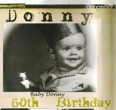 donny osmond birthday card uk - Junie Schaffer