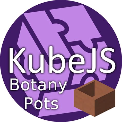 KubeJS Botany Pots - Minecraft Mod