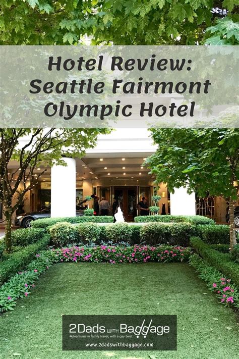 Seattle Fairmont Olympic Hotel impressed our whole family