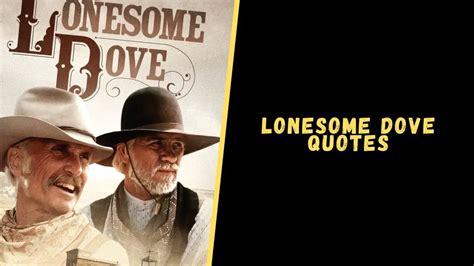 Top 15 Badass Quotes From Lonesome Dove To Blow Your Mind