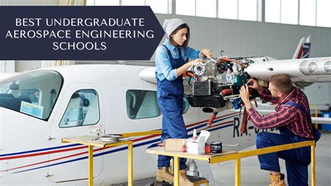 Best Undergraduate Aerospace Engineering Schools