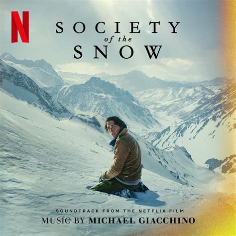 ‎Society of the Snow (Soundtrack from the Netflix Film) - Álbum de ...