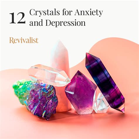 12 Crystals for Anxiety and Depression - Revivalist