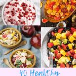 40 Healthy Fruit Salad Recipes - Eating Works