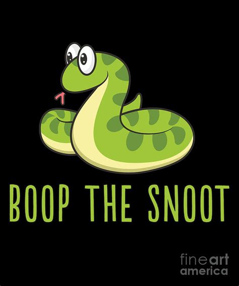 Boop The Snoot Funny Meme For Snek Snake Owners Drawing by Noirty ...