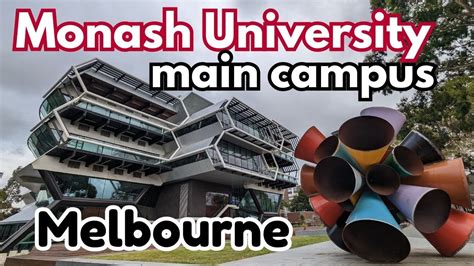Monash University Campus tour | Main campus at Clayton | Monash Uni Melbourne campus - YouTube