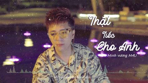 Thật Tiếc Cho Anh Remix - Minh Vương M4U | Nhạc EDM 8D Tiktok Gây Nghiện - NhacDJPro.Com - Nhac ...