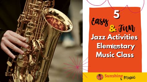 5 Easy and Fun Jazz Activities for Elementary Music Class - Sunshine and Music