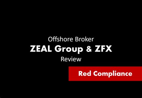 Regulatory Warning Against Red-Listed Offshore Broker Zeal Group and ZFX! - FinTelegram News