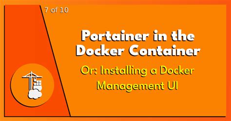 7 of 10: Portainer in the Docker Container.