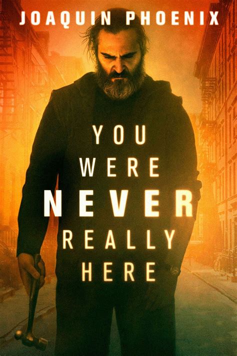 YOU WERE NEVER REALLY HERE – Dennis Schwartz Reviews