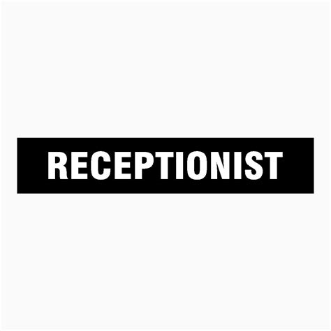 RECEPTIONIST SIGN – Get signs