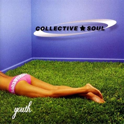 Collective Soul - Youth Lyrics and Tracklist | Genius