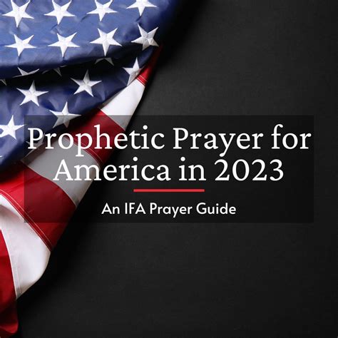 Prophetic Prayer for America in 2023 - Intercessors for America