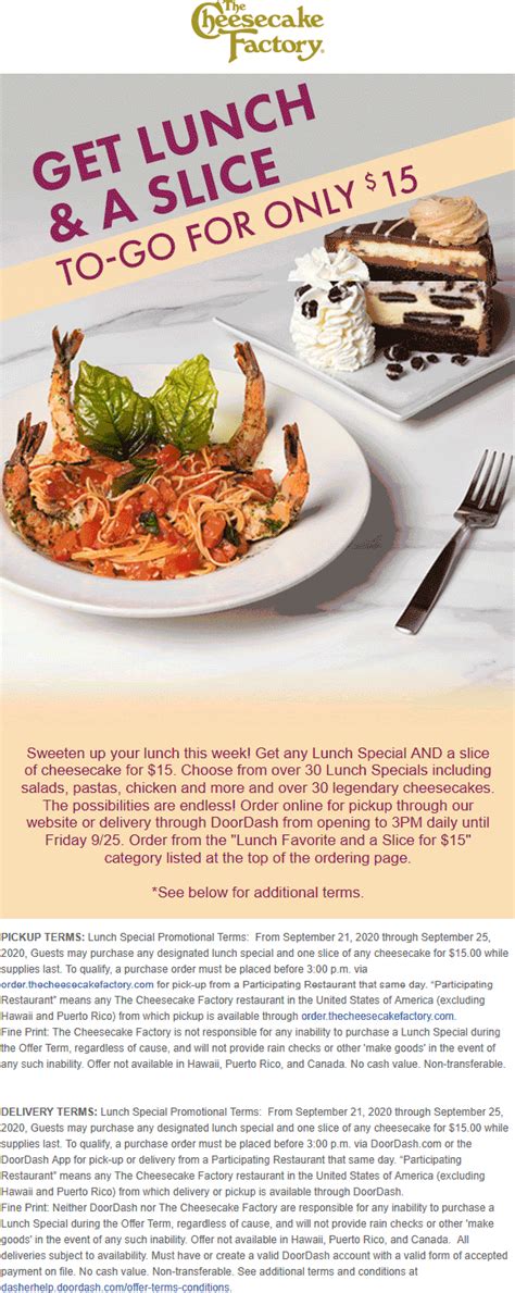 Lunch and a slice to go = $15 at The Cheesecake Factory #cheesecakefactory | The Coupons App®