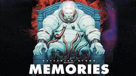 Memories (1995) Blu-Ray Review - Niche Gamer