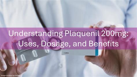 Plaquenil 200mg: Comprehensive Guide on Uses, Dosage & Benefits