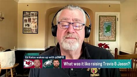 Father Ed Kelce shares what it was like raising Kansas City Chiefs tight end Travis Kelce and ...