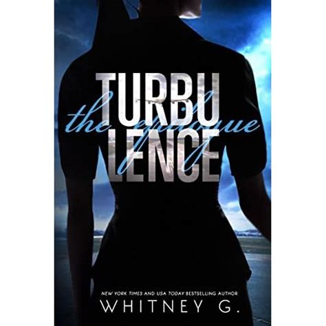 Turbulence: The Epilogue (Turbulence, #1.5) by Whitney G. — Reviews, Discussion, Bookclubs, Lists