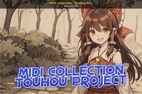 MIDI collection - Touhou Project [GameBanana] [Projects]