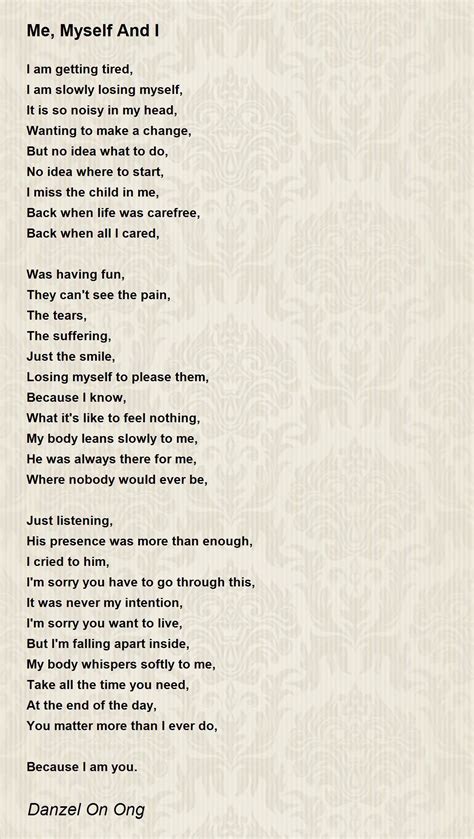 Me, Myself And I Poem by Danzel Ong - Poem Hunter