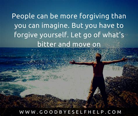 29 Forgive Yourself Quotes - Goodbye Self Help