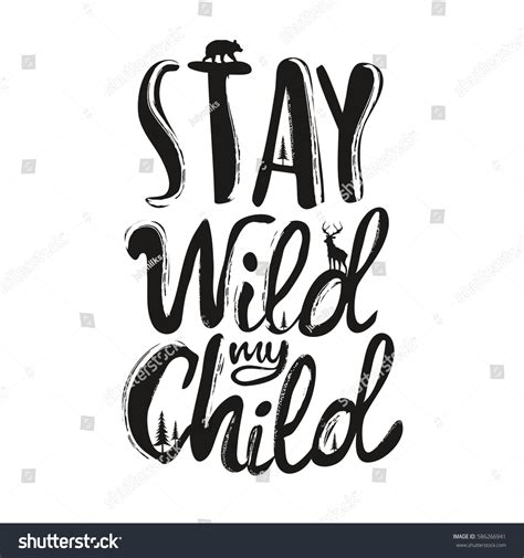 Vector Illustration Lettering Quote Stay Wild Stock Vector (Royalty ...