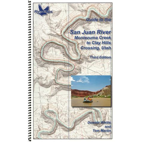 RiverMaps Guide to the San Juan River - Southwest Raft and Jeep