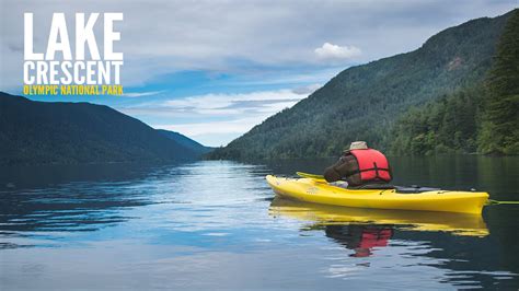 Lake Crescent Kayaking at Olympic National Park - Travel Photography - YouTube