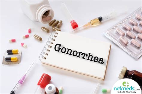 Gonorrhea: Causes, Symptoms And Treatment | Netmeds