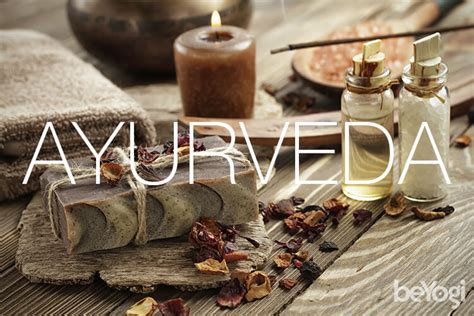 10 Ancient Ayurvedic Practices that will change your life forever | Clamor World