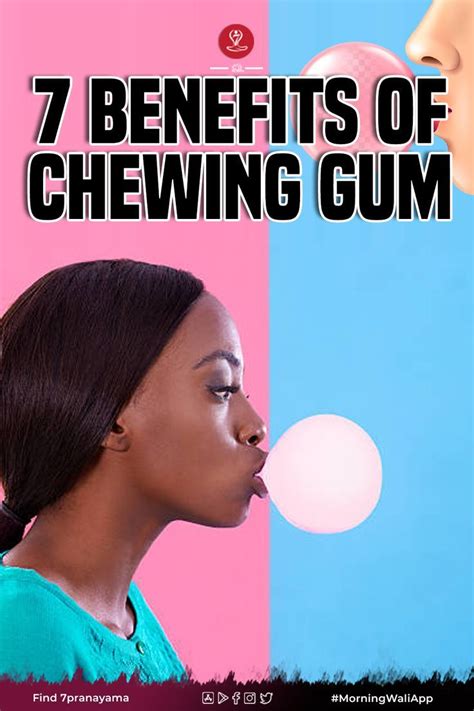 7 Benefits of Chewing Gum for Your Health