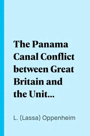 [PDF] The Panama Canal Conflict between Great Britain and the United ...