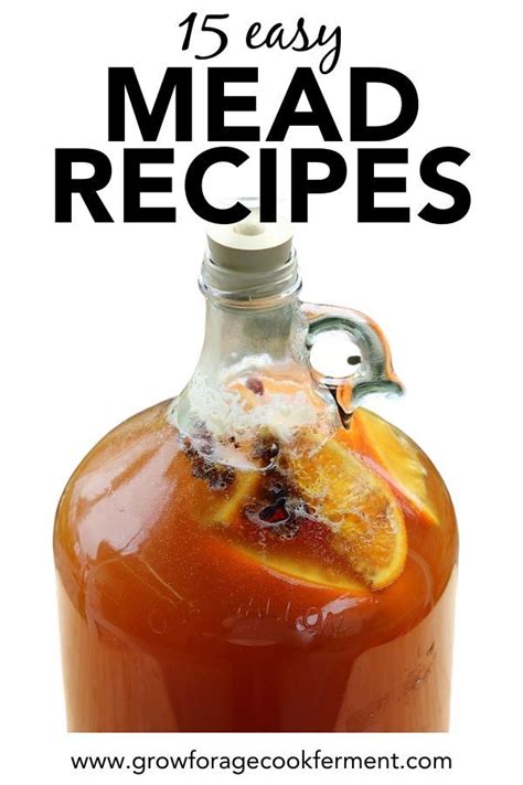 15 Easy Mead Recipes for Beginners | Mead recipe, Moonshine recipes ...