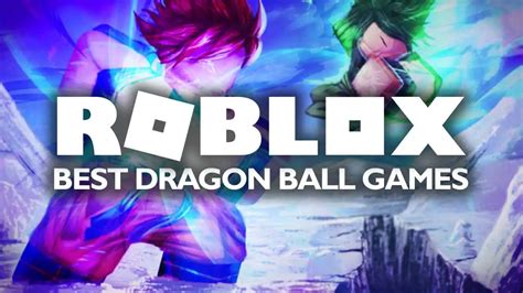 Best Roblox Dragon Ball Games (January 2025) | Gamer Journalist