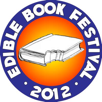 Eating in Madison A to Z: Edible Book Festival 2012 report