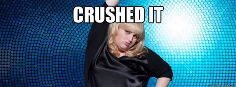 CRUSHED IT - Fat Patricia - quickmeme