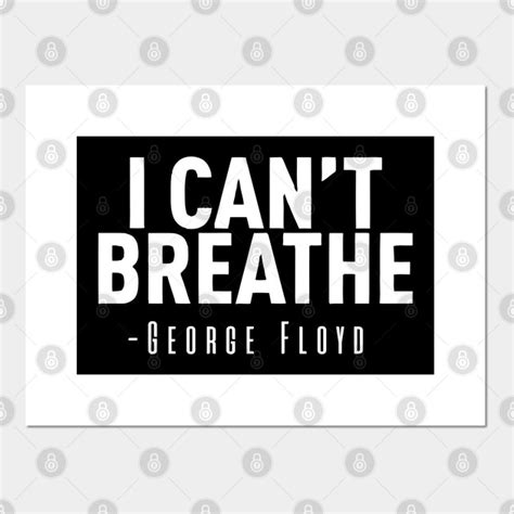 i cant breathe - george floyd - I Cant Breathe - Posters and Art Prints ...