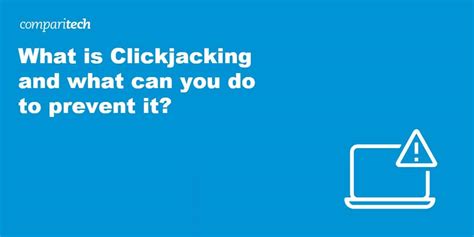 What is a Clickjacking Attack (with examples) & how to prevent it