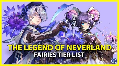 The Legend Of Neverland Flower Fairies Tier List (Sept 2023)