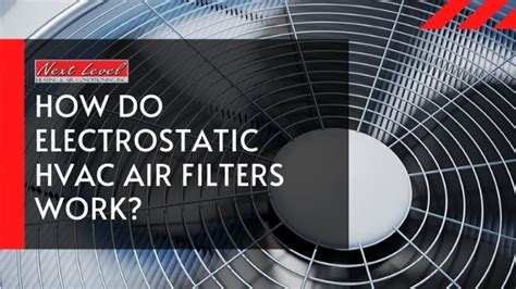 Understanding How Electrostatic HVAC Air Filters Work?