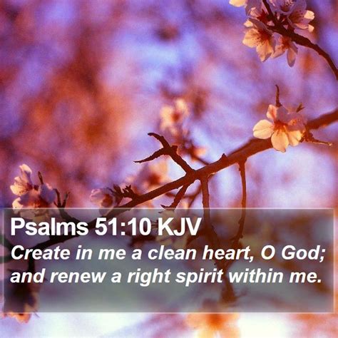 Psalms 51:10 KJV Bible Verse Images