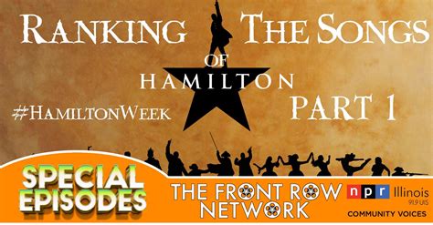 #HamiltonWeek - Ranking The Songs of Hamilton (Part 1) | NPR Illinois