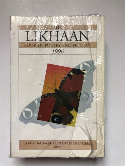 The Likhaan Book of Poetry and Fiction by Jose Dalisay Jr and Ricardo ...