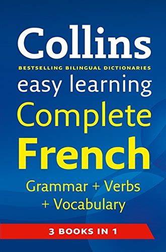 Télécharger Easy Learning French Grammar, Verbs and Vocabulary (3 Books in 1) (Collins Easy ...